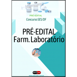 Farmacêutico Laboratório - SES/DF - Pré Edital (em pdf)